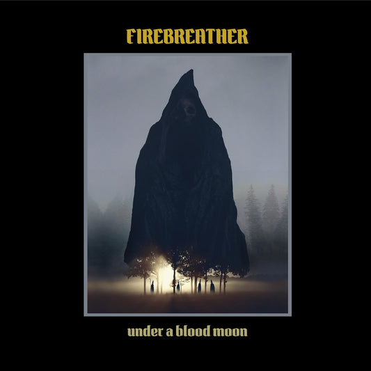 Firebreather 'Under A Blood Moon' 2xLP