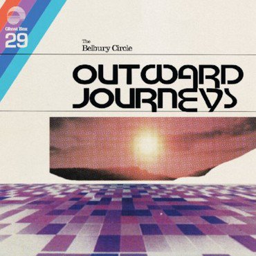 The Belbury Circle 'Outward Journeys' LP