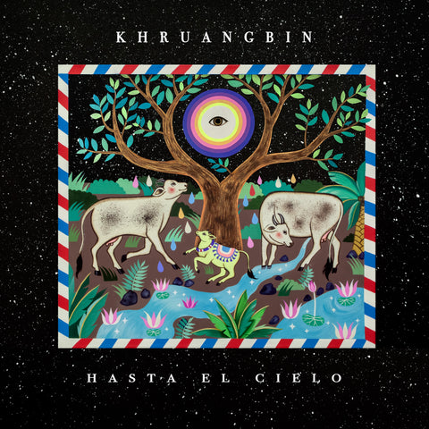 Khruangbin 'Hasta El Cielo (Con Todo El Mundo in Dub)' LP + 7"