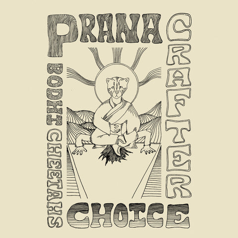 Prana Crafter 'Bodhi Cheetah's Choice' LP