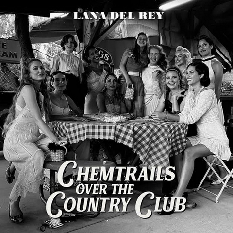 Lana Del Rey 'Chemtrails Over The Country Club' LP