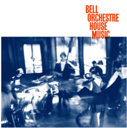 Bell Orchestre 'House Music' LP