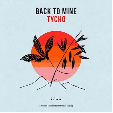 Various 'Back To Mine: Tycho' 2xLP