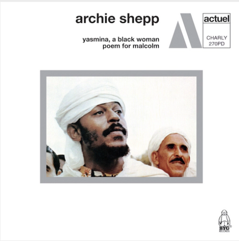 Archie Shepp 'Yasmina, A Black Woman' LP