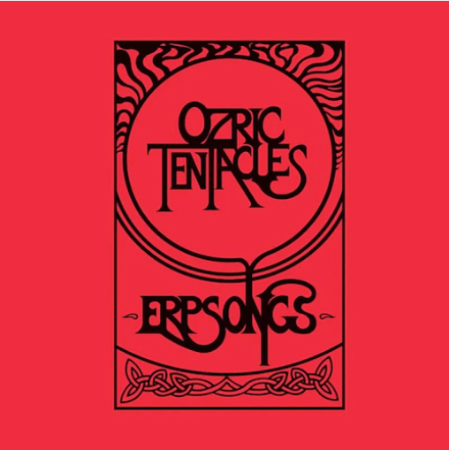 Ozric Tentacles 'Erpsongs' LP