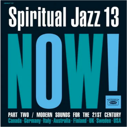 Various 'Spiritual Jazz 13: Now, Pt 2' 2xLP