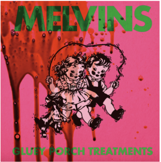 Melvins ‘Gluey Porch Treatments’ LP