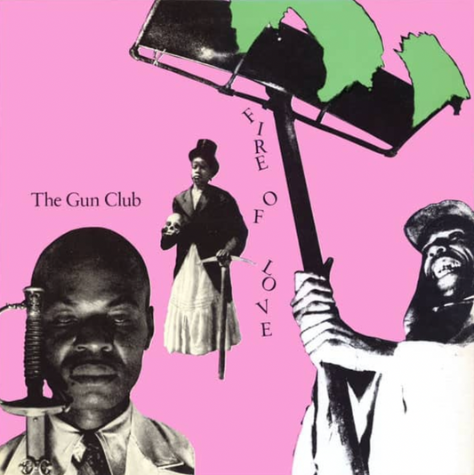 The Gun Club 'Fire Of Love' LP