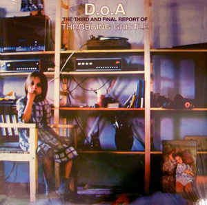 Throbbing Gristle '‘D.O.A. The Third And Final Report Of Throbbing Gristle’ LP