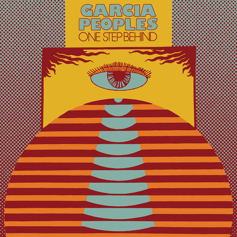 Garcia Peoples 'One Step Behind' LP