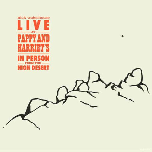 Nick Waterhouse 'Live At Pappy & Harriet's: In Person From The High Desert' 2xLP