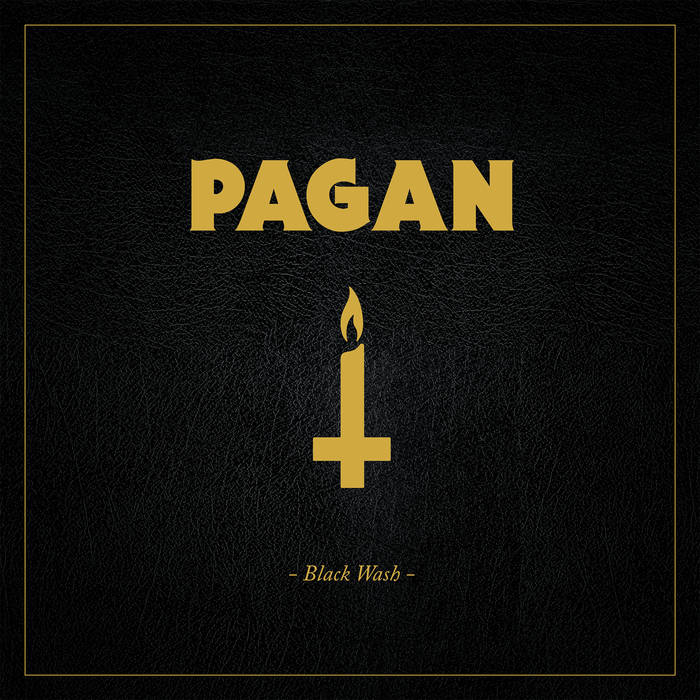 Pagan 'Black Wash' LP