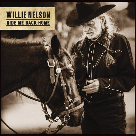 Willie Nelson 'Ride Me Back Home' LP